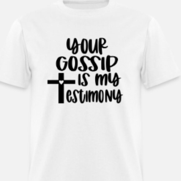 Your Gossip is my Testimony - Picture 1 of 1